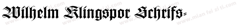 Wilhelm Klingspor Schrifs字体转换